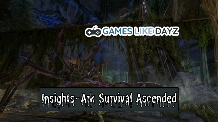 Top 10 Insights for Ark Survival Ascended Xbox Launch